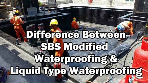 Difference Between SBS Modified Waterproofing Membrane and Liquid Type Waterproofing