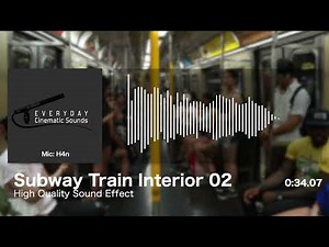 Subway Train Interior 02 | HQ Sound Effect