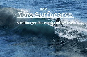 Torq Surfboards Review | 2025