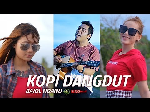 BAJOL NDANU - KOPI DANGDUT | REGGAE (OFFICIAL MUSIC VIDEO)