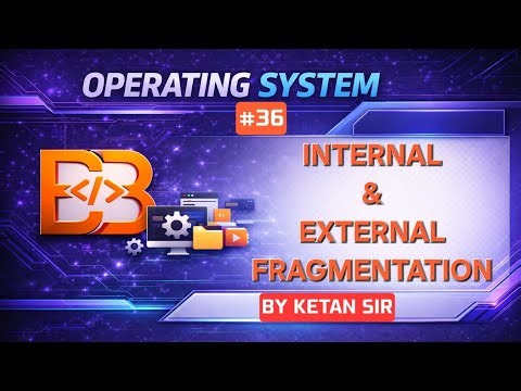 Internal and External Fragmentation in Operating System | Memory Management | OS Lecture 36