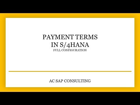 SAP FI Payment Terms Configuration in S4HANA | AC SAP Consulting