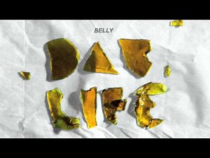 Belly - Dab Life (Official Audio)