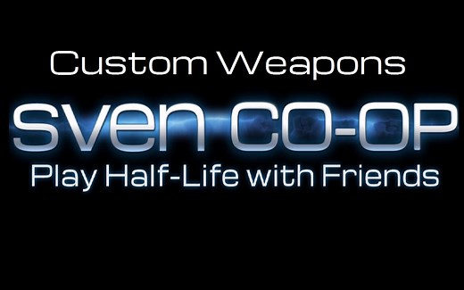 Sven Co-op Angelscripts 自定义武器 演示