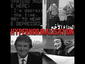 142. Hypernormalisation | Adam Curtis