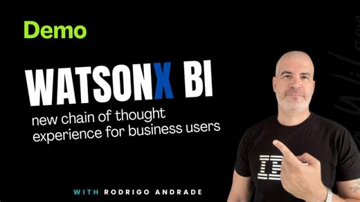 Demo - How watsonx bi transforms complex business questions with chain of thought | Rodrigo Andrade