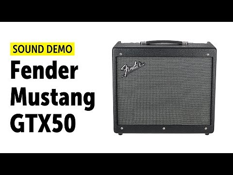 Fender Mustang GTX50 - Sound Demo (no talking)