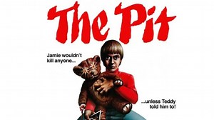 Terror Trash: The Pit (1981)