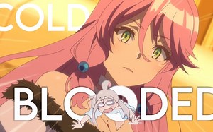 Cold Blooded AMV