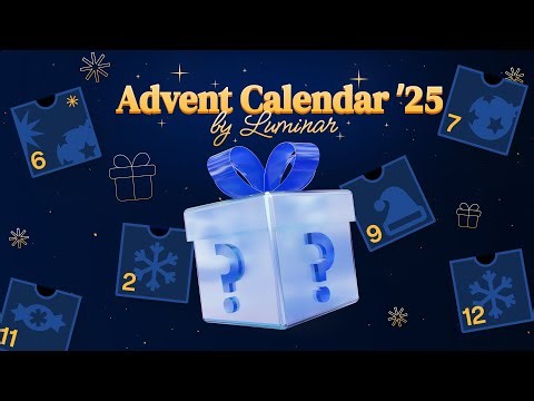 Unwrap Luminar Advent Calendar | Luminar Neo Tutorial