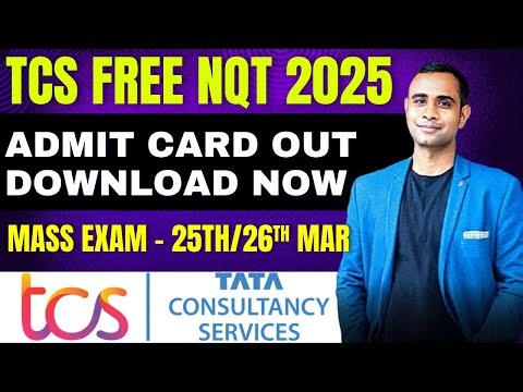 TCS Finally Released Admit Card | Download Now | TCS NQT 2025