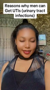 Why men can get UTIs ( urinary tract infection) #fblifestyle | Okafor Chinny Prisca