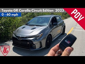 Toyota GR Corolla Circuit Edition 2023 - Exhaust Sound & 0-60 [POV-4k]