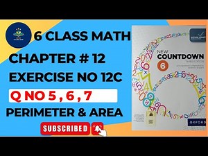 Class 6 Math | Chapter 12 | Exercise 12C Q No 5-7 || New countdown third edition | oxford