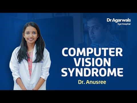 Computer Vision Syndrome Explained | Dr. Anusree