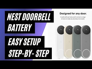 Step-by-Step Guide: Setting Up Your Nest Doorbell (Battery Edition)