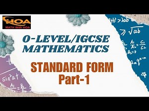 Standard Form Made Easy | Part-1 | O-Level & IGCSE Math | MATH With HOA