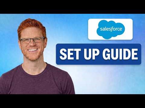 How to Set Up Salesforce [BEST GUIDE]