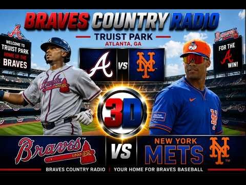 Atlanta Braves vs NY Mets MLB 3D LIVE Stream | Classic Call Radio Baseball Play-by-Play Watch Party