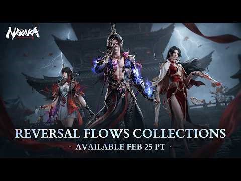 Reversal Flows Collections: Tarka & Zai & Valda | NARAKA: BLADEPOINT
