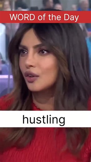 Anushree Srivastava on Instagram: "Priyanka Chopra Said “I’m Hustling Always” 🤯 | Meaning of Hustling Explained in Simple English Priyanka Chopra said in an interview that she is “hustling always.” But what does hustling actually mean in simple English? In this video, I explain the meaning of hustling, how native speakers use it, and easy examples for English learners. Perfect for beginners, students, and professionals who want to improve vocabulary and spoken English. Hustling = working