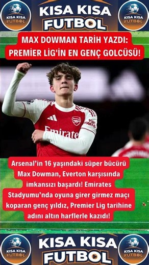 MAX DOWMAN TARİH YAZDI: PREMİER LİG'İN EN GENÇ GOLCÜSÜ!