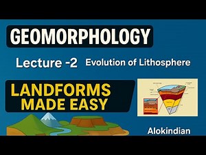 Geomorphology, Lecture -2, Evolution of Lithosphere. How layerd structureof earth was formed.