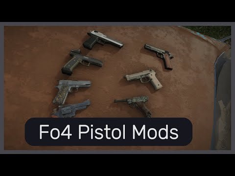 Video :: Cool Fo4 Pistol Mods