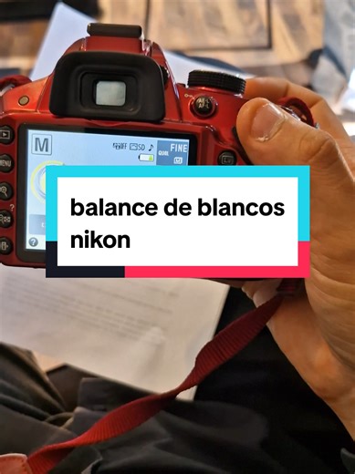 Tutorial de Fotografía: Ajustar Balance de Blancos en Nikon