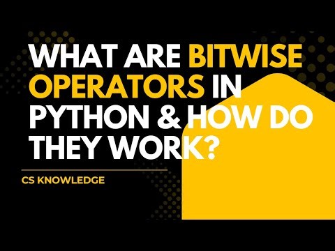 What are Bitwise Operators in Python | Aga Khan Board | AKUEB | CS Knowledge