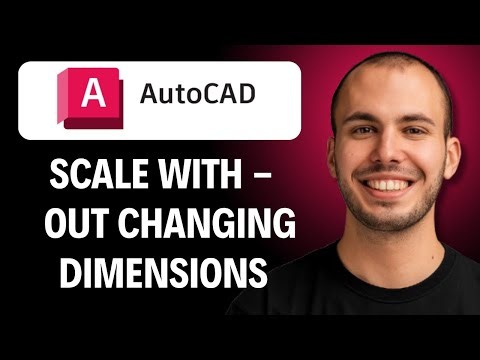 AutoCAD: How to Scale a Drawing Without Changing Dimensions – Step-by-Step Guide