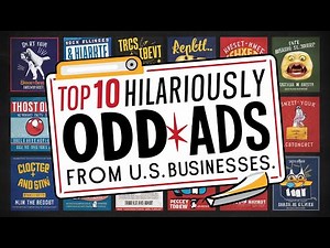 Top 10 Hilariously Odd Ads from US Businesses