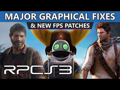 RPCS3 - Graphical Fixes for Uncharted 2-3, The Last of Us, Ratchet & Clank games & more!