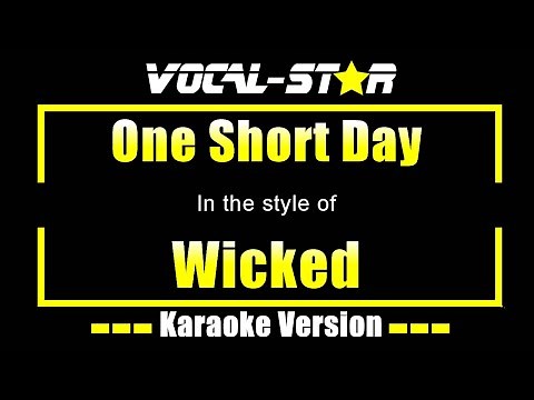 One Short Day Karaoke | Wicked The Musical Karaoke Version