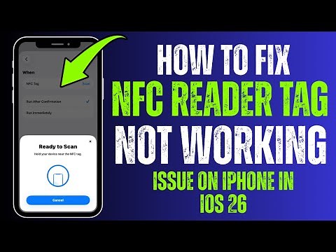 How to Fix NFC Reader Tag Not Working on iPhone | iOS 26