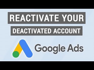 How to Reactivate Your Deactivated Google Ads Account | Restore Deleted/Cancelled Google Ads Account