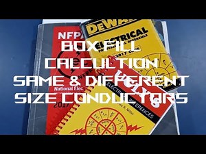 Box fill Calculation: Same and Different size conductors.