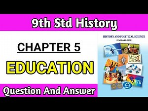 education class 9 questions and answers | Chapter 5 history exercise with PDF notes ssc board