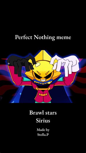 (⚠️Flash) Perfect nothing meme Shorts ver / Brawl stars Sirius #brawlstars #animationmeme #animation