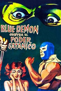 Blue Demon vs. the Satanic Power - Movie