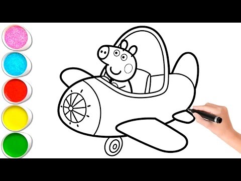 Peppa Pig Pilot Drawing, Painting & Coloring For Kids and Toddlers_ Child Art