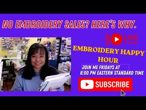 Embroidery Happy Hour - Why Your Embroidery Isn't Selling (And How to Fix It FAST)!