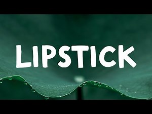 Charlie Puth - Lipstick (Lyrics)