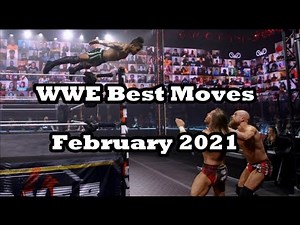 WWE Best Moves of 2021 - February