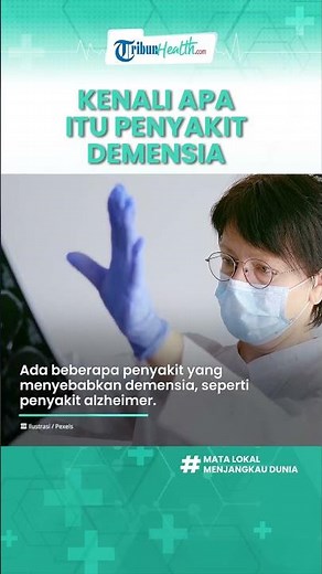 What is Dementia? A Memory Disorder Not Only Experienced by the Elderly. Recognize the Symptoms &...