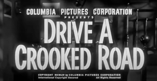 Drive a Crooked Road: watch this great 1954 Film Noir with Mickey Rooney