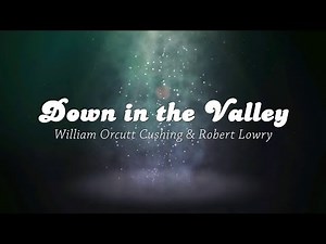 Down in the valley with my Savior | Lyrics