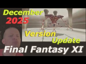 Final Fantasy XI December Version Update 2025