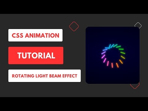 CSS Animation Tutorial | Rotating Light Beam Effect
