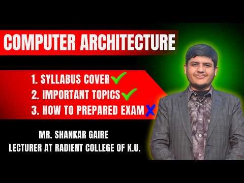 Computer Architecture Syllabus for BSc.CSIT Third Sem Students #bsccsit #Computerarchitecture #tu